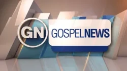 GOSPEL NEWS - 09/24/2026